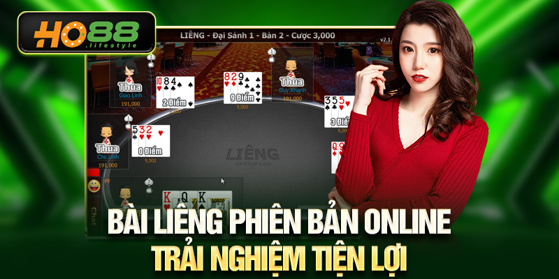 Bài Liêng phiên bản online trải nghiệm tiện lợi
