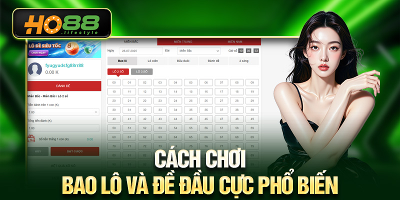Cách chơi bao lô và đề đầu cực phổ biến