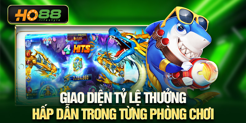 Giao diện tỷ lệ thưởng hấp dẫn trong từng phòng chơi